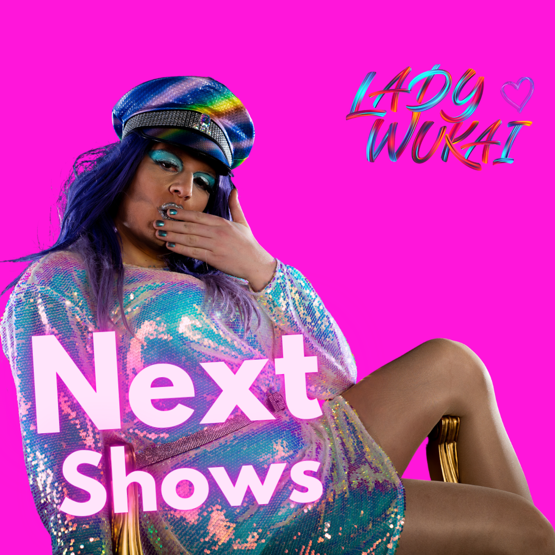 Pinker hintergrund mit Lady Wukai auf einem Stuhl, welche dir einen Kuss schickt. Im Vordergrung der pinke Text "Next Shows"