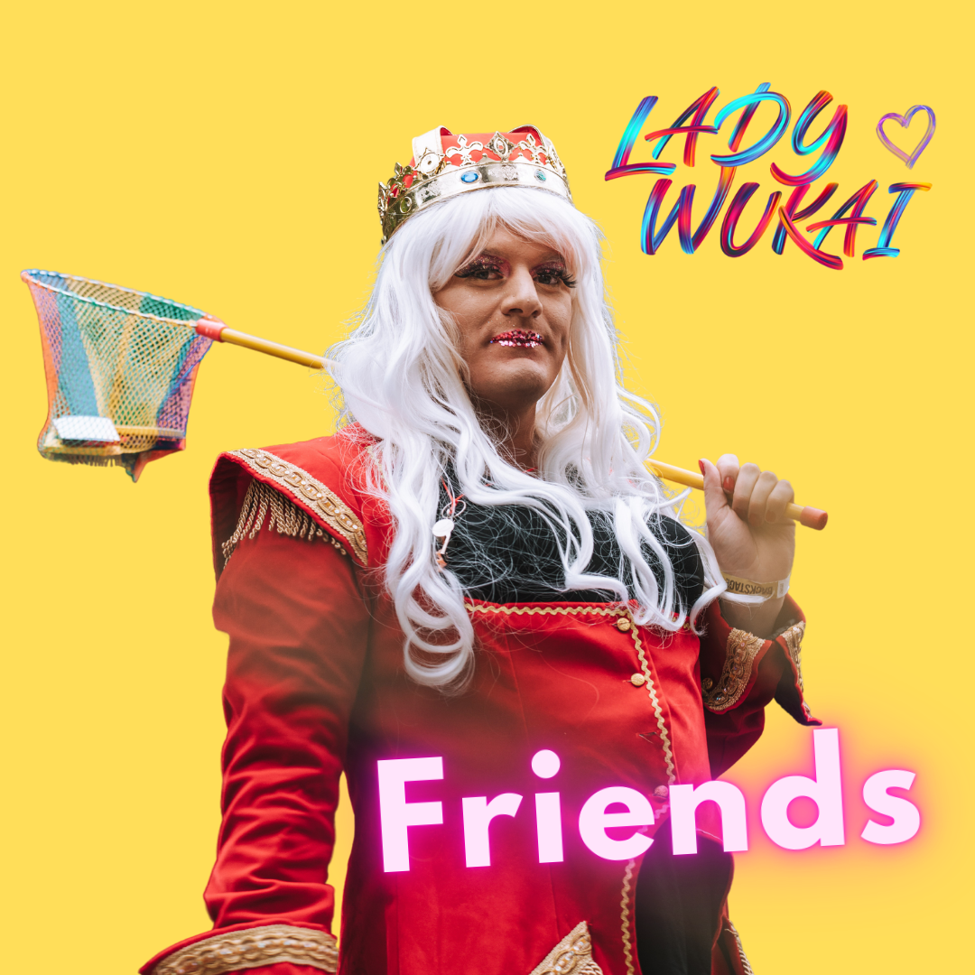 Gelber Hintergrund mit Lady Wukai als Froschkönigin, und dem pinken Text "Friends" im vordergrund